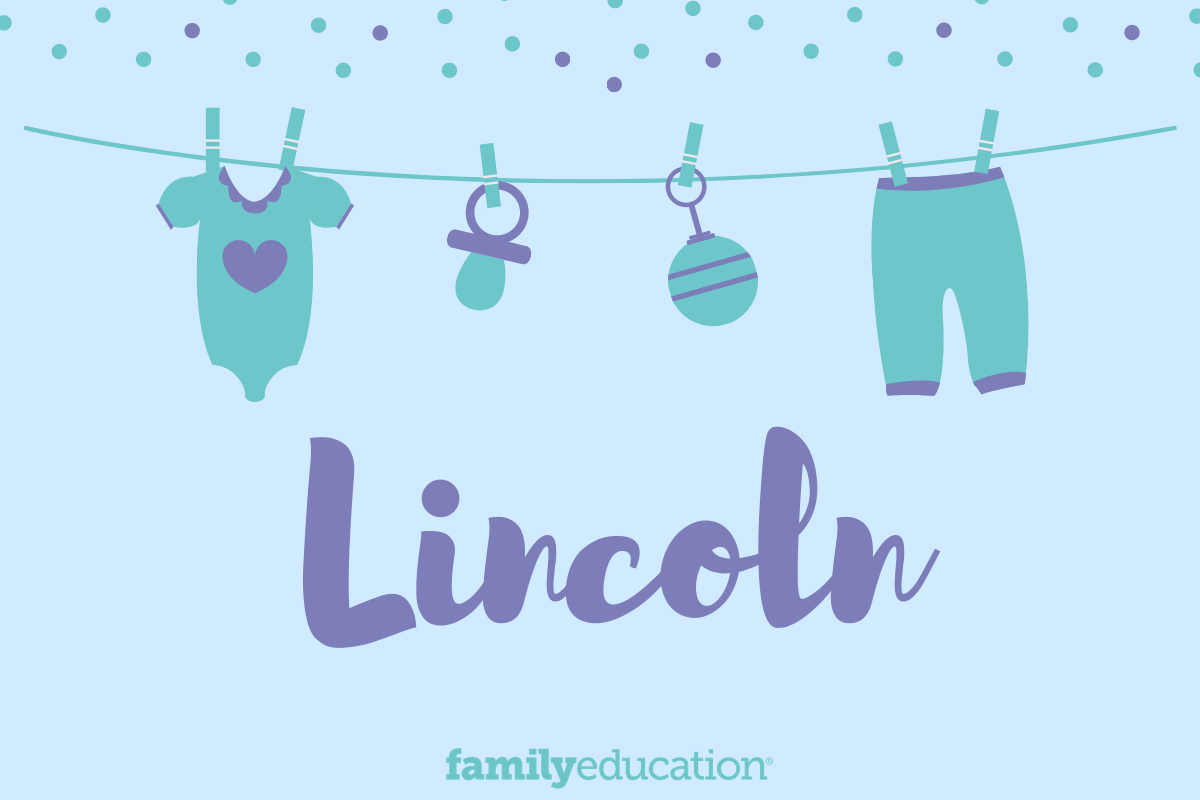 Lincoln Name Meaning, Origin, Popularity, & Inspiration FamilyEducation