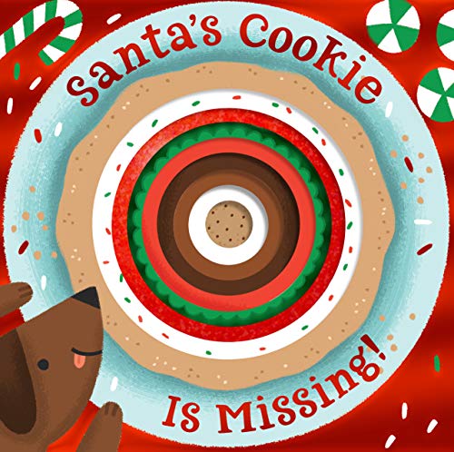 Santa's Cookie Is Missing! (board book with die-cut reveals)