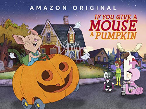 If You Give a Mouse a Pumpkin