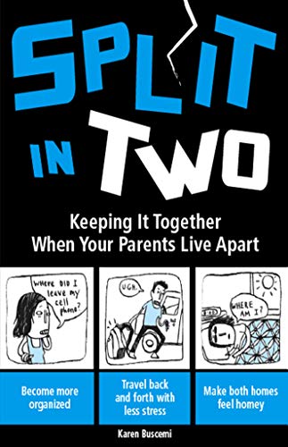 Split in Two: Keeping it Together When Your Parents Live Apart