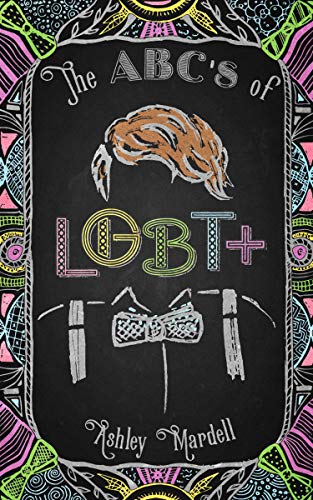 The ABC's of LGBT+: (Gender Identity Book for Teens, Teen & Young Adult LGBT Issues)