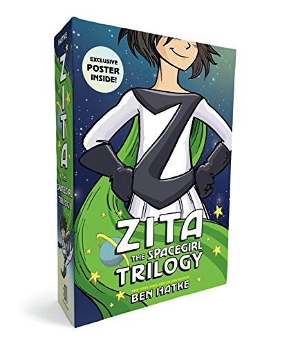 The Zita the Spacegirl Trilogy Boxed Set: Zita the Spacegirl, Legends of Zita the Spacegirl, The Return of Zita the Spacegirl