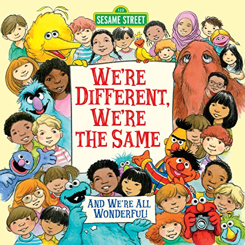 We're Different, We're the Same (Sesame Street) (Sesame Street Friends)