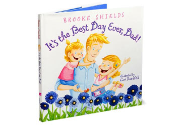 It'stheBestDayEver,Dad,BrookeShields,Children'sBook