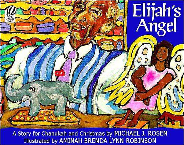 Elijah'sAngel:AStoryforChanukahandChristmas,HolidayBook