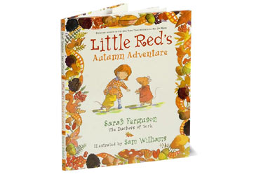 LittleRed'sAutumnAdventure,SarahFerguson,Children'sBook