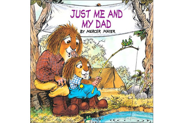First Fathers Day gift ideas, Just Me and My Dad by Mercer Mayer children's book