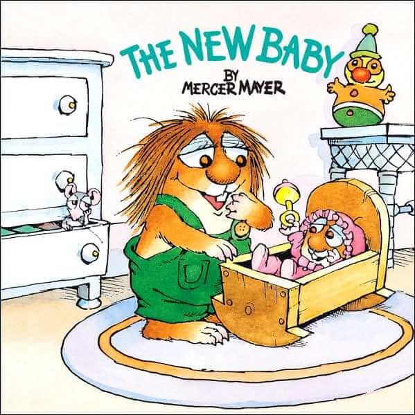 Books for Big Sister or Brother, The New Baby by Mayer
