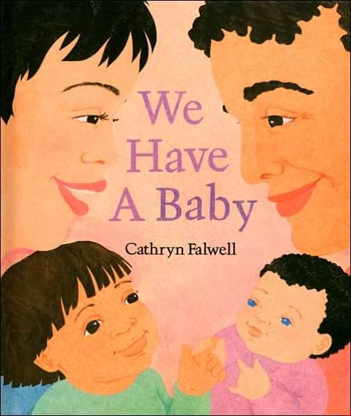 Books for Big Sister or Brother, We Have a Baby by Falwell