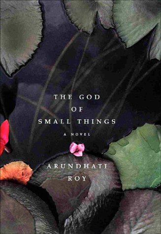 The God of Small Things (1997) 
By Arundhati Roy