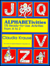 Alphabetivities: 175 Ready-to-Use Activities from A to Z