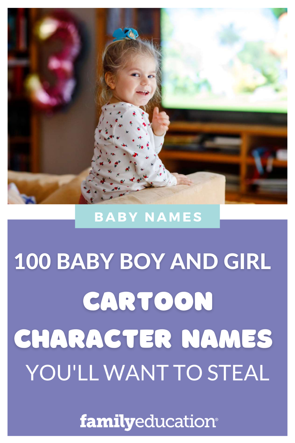 100 Baby Boy and Girl Cartoon Character Names You'll Want to Steal - Pinterest Image