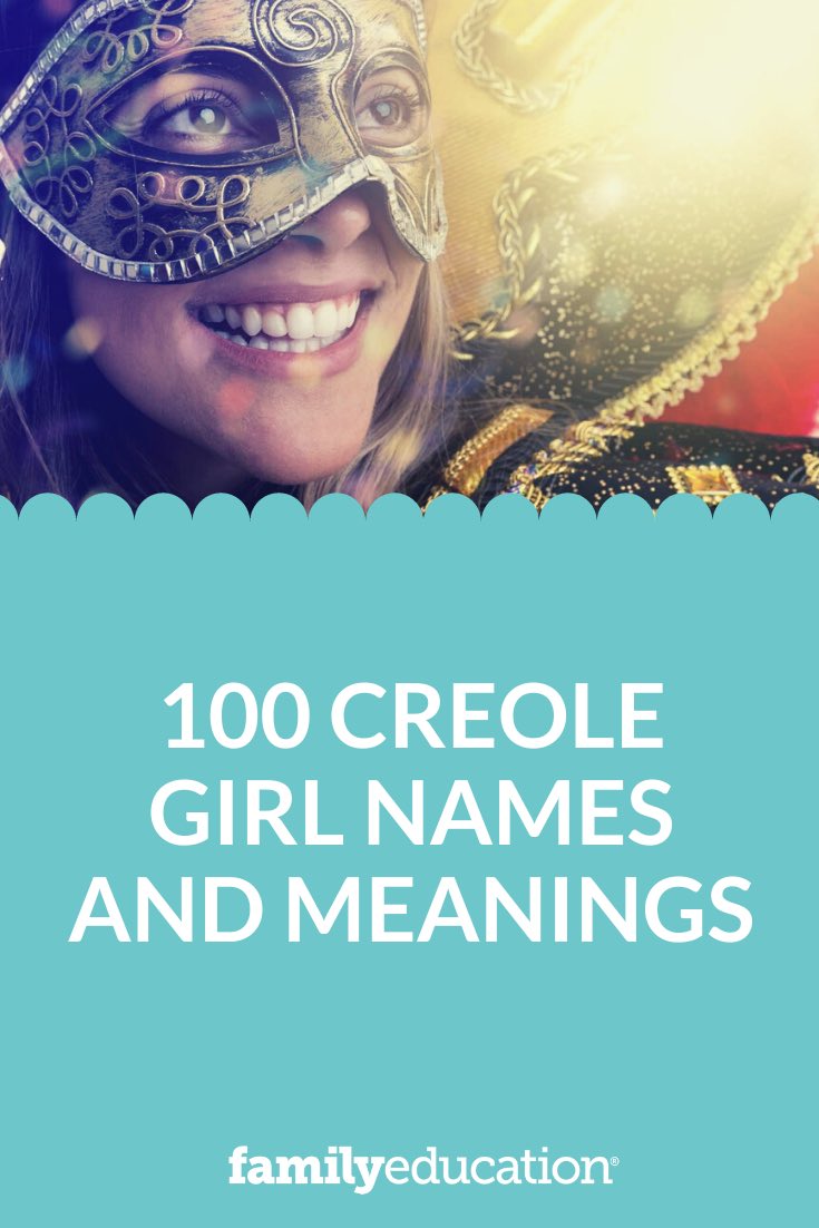 100 Creole Girl Names and Meanings