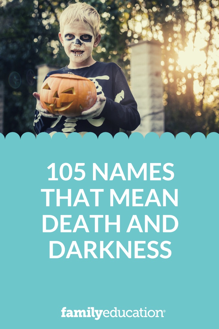 105 Names That Mean Death and Darkness