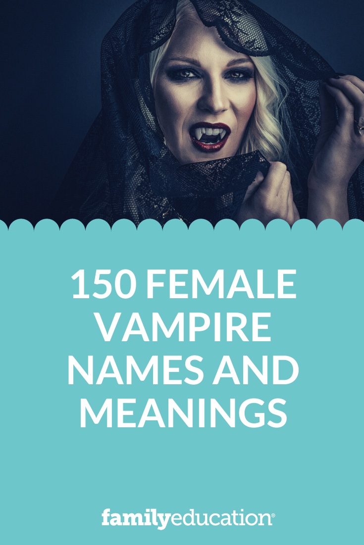150 Female Vampire Names and Meanings - Pinterest Image