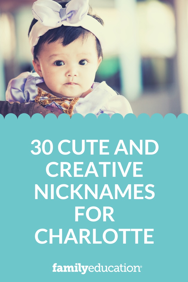 Pinterest Image - 30 Cute and Creative Nicknames for Charlotte