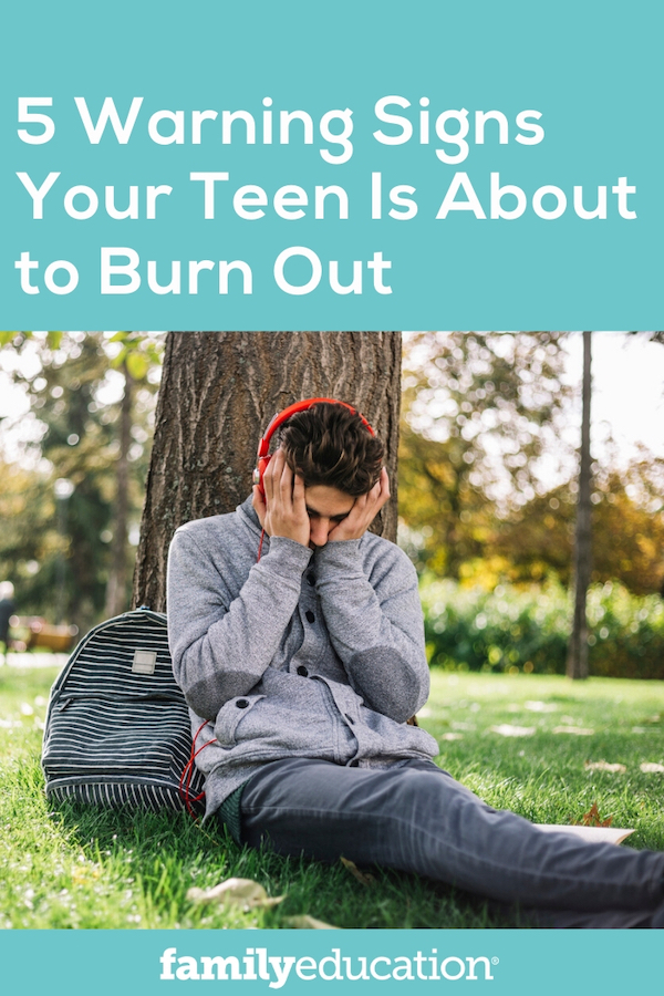 Pinterest graphic for 5 Warning Signs Your Teen Is About to Burn Out
