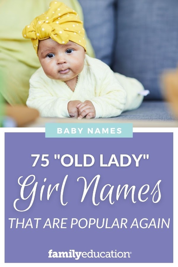 75 Old Lady Names That Are Popular Again Familyeducation Find an english baby girl's name. 75 old lady names that are popular