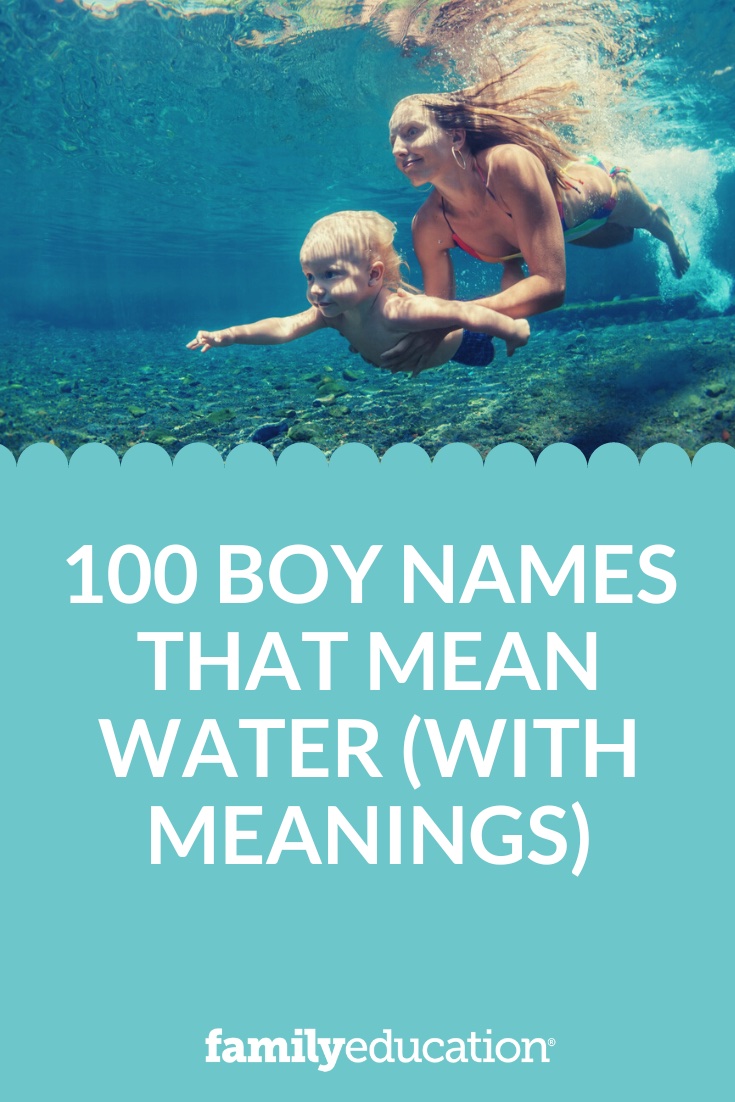 100 Boy Names That Mean Water (with Meanings)