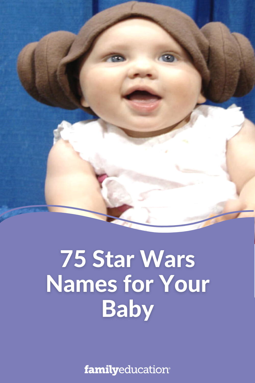 75 Star Wars Names for Your Baby Jedi - FamilyEducation