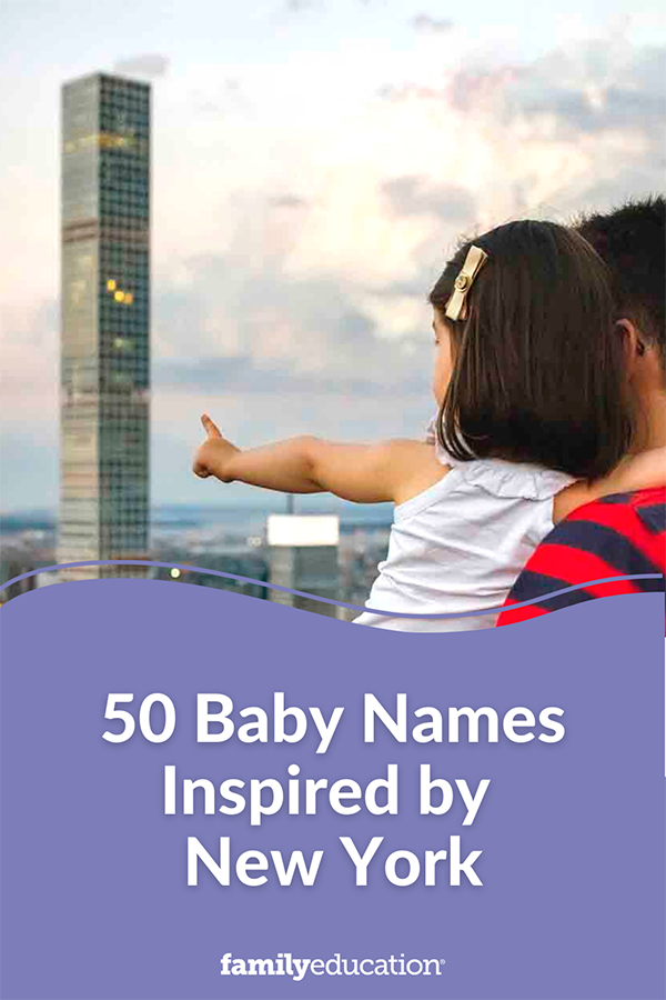  50 Baby Names Inspired by New York