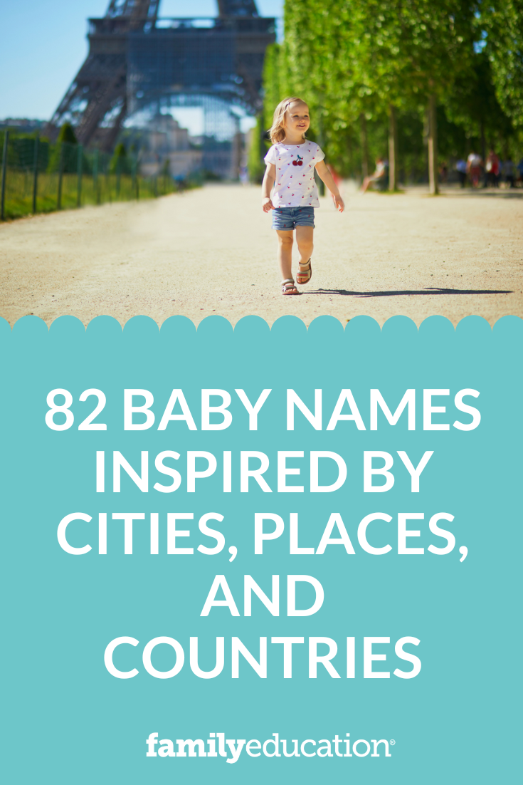 82 Baby Names Inspired By Cities, Places, and Countries