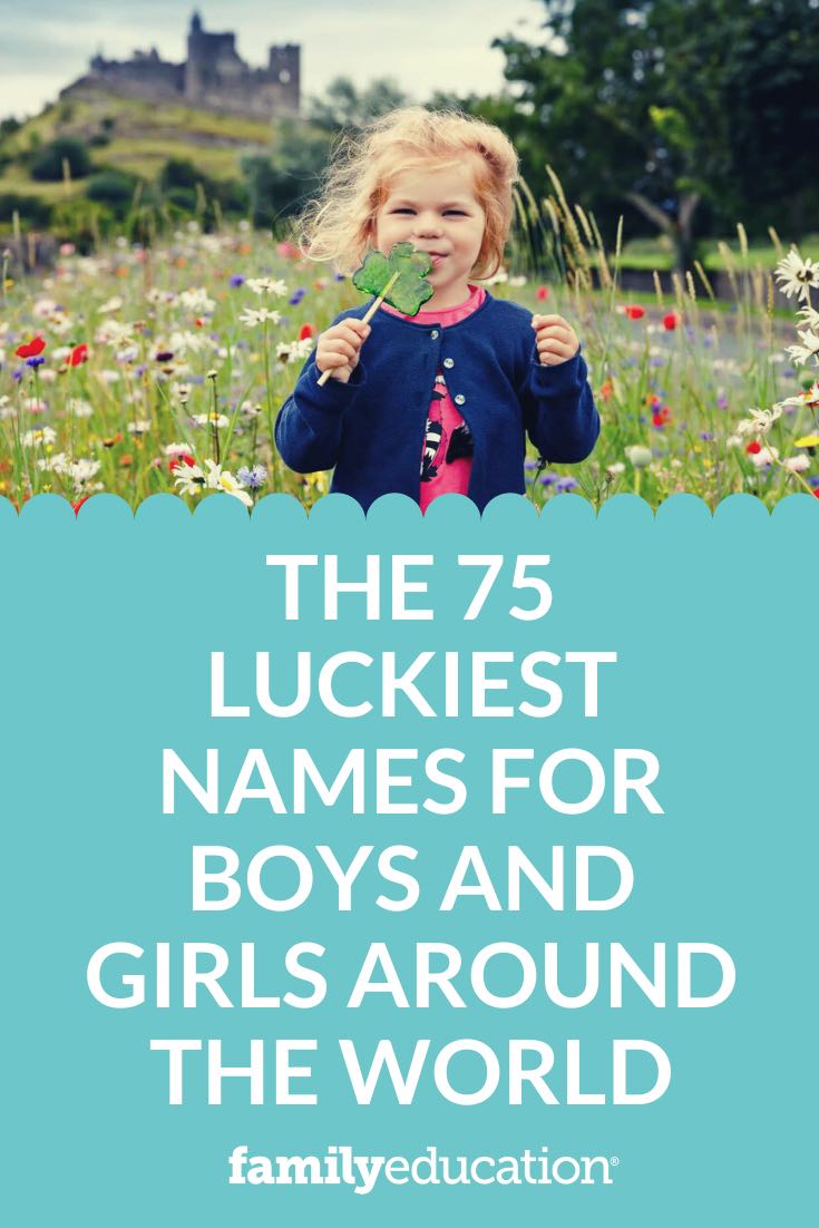 The 75 Luckiest Names for Boys and Girls Around the World