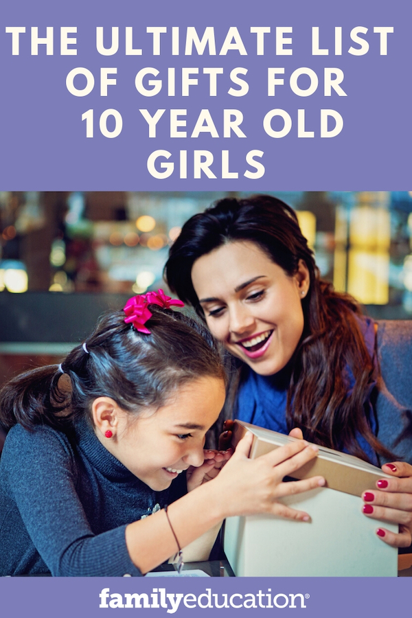 Pinterest graphic for The Ultimate List of Gifts for 10 Year Old Girls