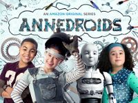 Annedroids Show