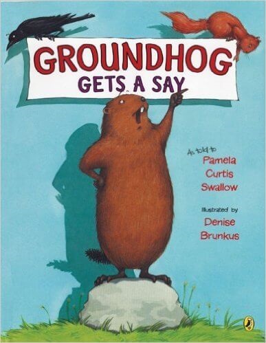 Groundhog Gets a Say book