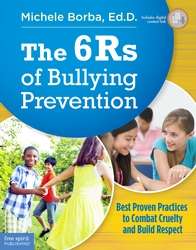The 6Rs of Bullying Prevention from Free Spirit Publishing