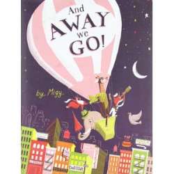 And Away We Go, children's book
