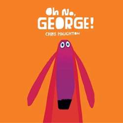 Oh No George book