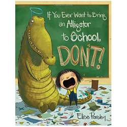 Don't Bring Alligator to School, children's book