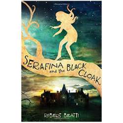 Serafina and the Black Cloak, chapter book