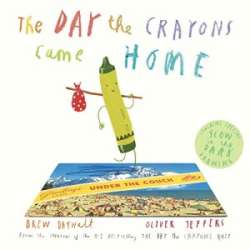 The Day the Crayons Came Home book